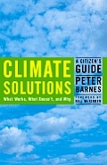 Climate Solutions: What Works, What Doesn't and Why.