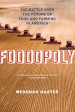 "Foodopoly," by Wenonah Hauter